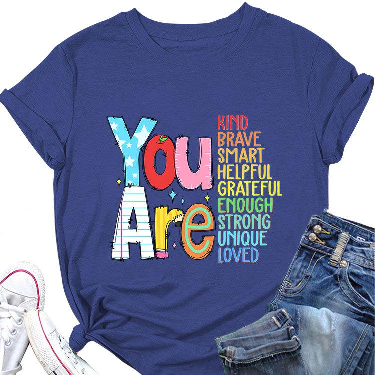 Summer New Short Sleeve Tshirt You Are Kind Brave Smart Print Loose Casual Round Neck Top Womens Fashion Allmatch Pullover