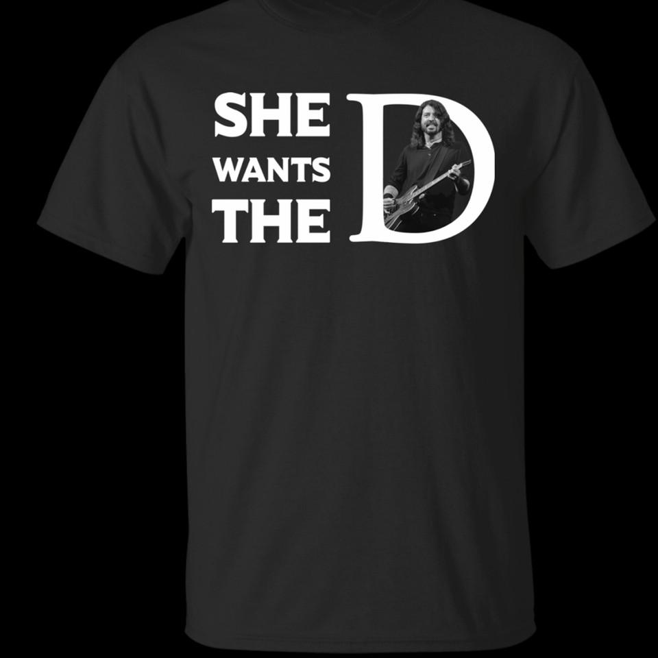 she wants the Dave Grohl black T-shirt Cotton All sizes S-5Xl Unisex T-Shirt L