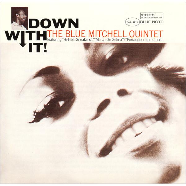 

CD BLUE MITCHELL QUINTET - Down With It! 724385432729 Blue Note 1997 Europe Jazz Used