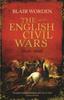 Libro The English Civil Wars : 1640-1660