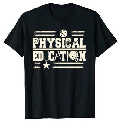Funny Physical Education Teacher Graphic Tshirts Men Womens Fashion Casual Tshirt 100 Cotton Loose Oversized T Shirt