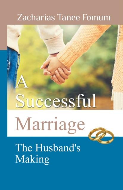 Knyga A Successful Marriage : The Husband's Making