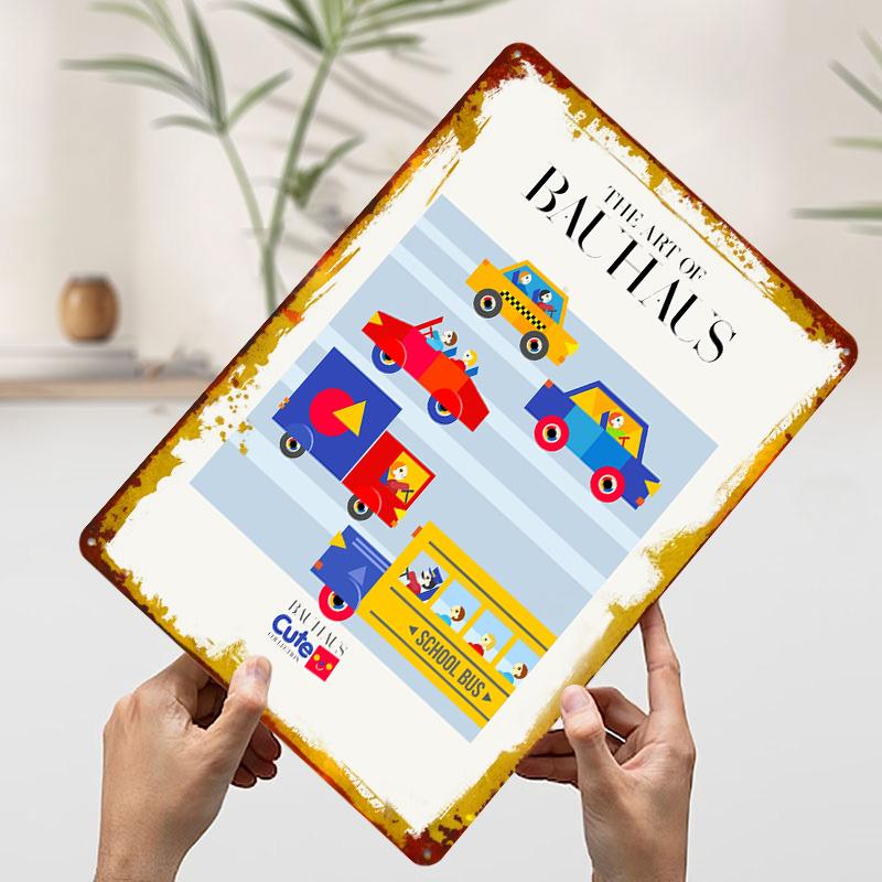 

BAUHAUS FOR KIDS CARS Poster Customized Vintage Metal Signs Wall Art Retro Tin Plaque for Garage Mancave Decoration Room Decor 7.9x11.8In(20x30cm)