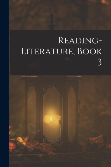 The Reading-Literature, Book 3 Book