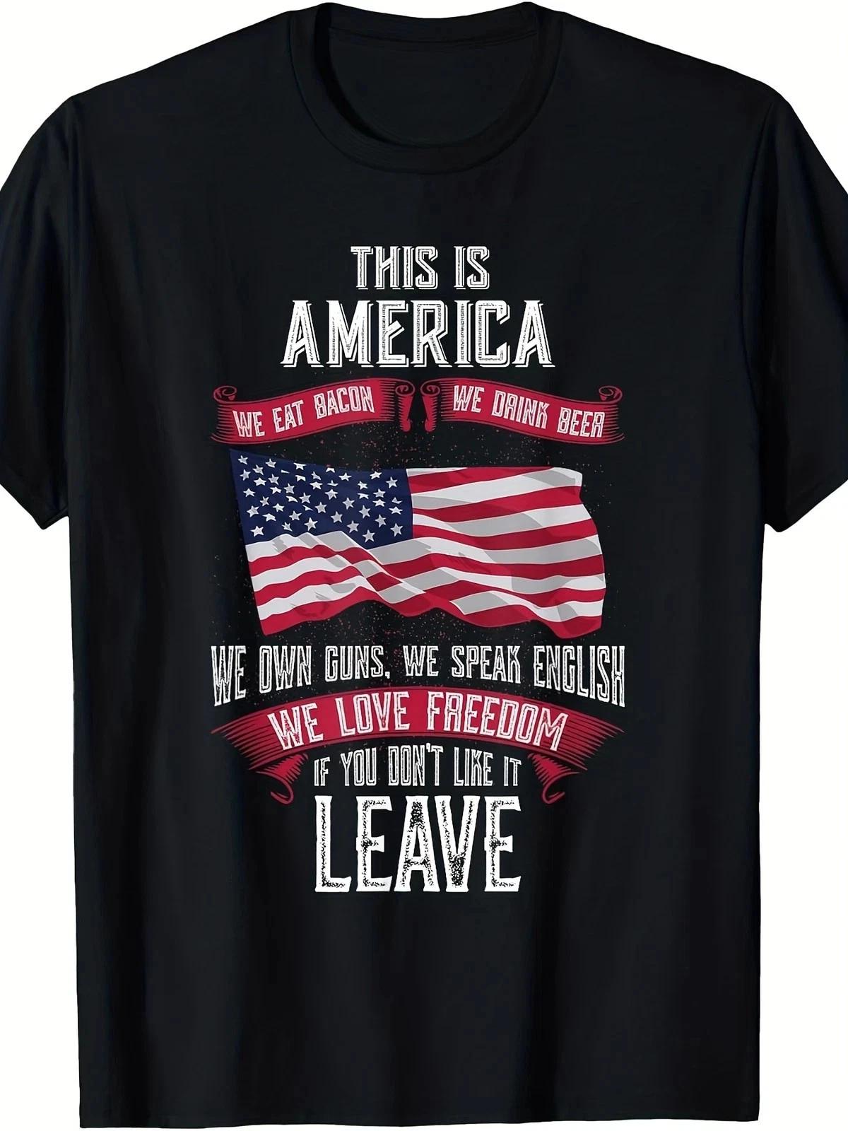 Patriotic Quote If You Dont Like It Leave America T Shirt XL