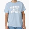 Robert Plant - Nurses Do It Better! Classic T-Shirt