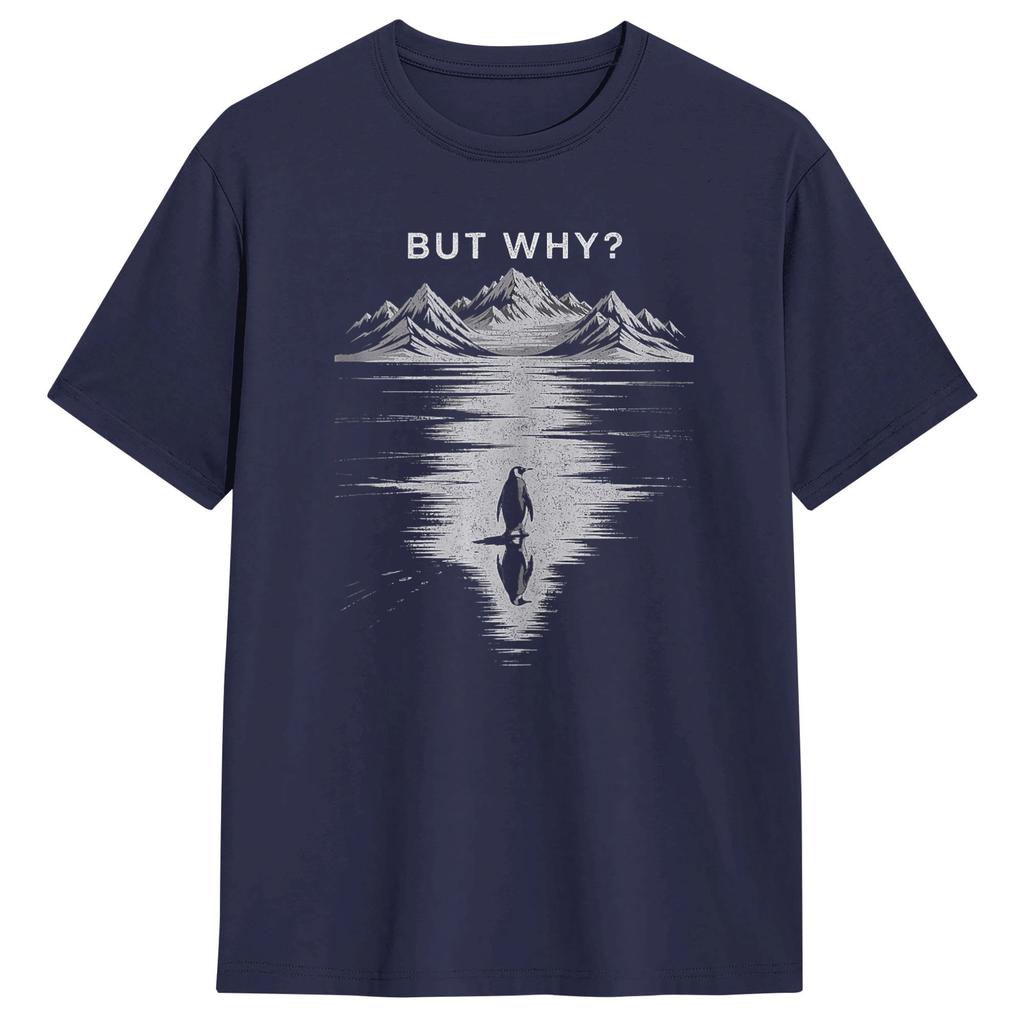 Funny But Why Funny Meme TShirt Unisex Round Collar Pure Cotton T Shirts Short Sleeve Tee Shirt Gift Idea Tops
