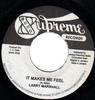 7inch Record LARRY MARSHALL - It Makes Me Feel NONE Supreme Records 2013 Jamaica Reggae, Ska & Dub Used