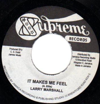 7inch Record LARRY MARSHALL - It Makes Me Feel NONE Supreme Records 2013 Jamaica Reggae, Ska & Dub Used