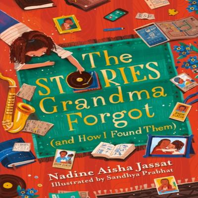 The Stories Grandma Forgot and How I Found Them by Nadine Aisha Jassat Paperback Book 9781510111578