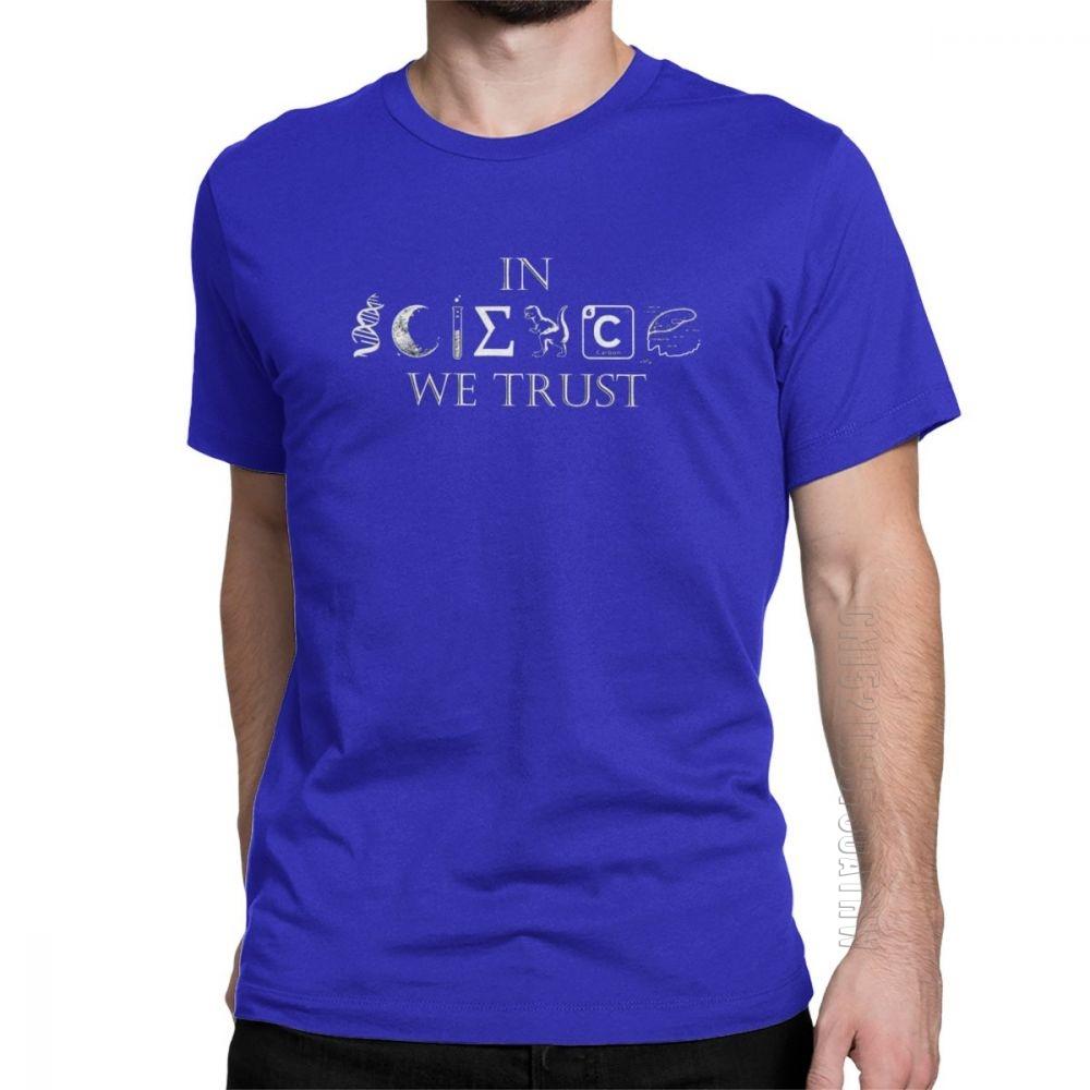 Unisexs In Science We Trust T Shirts Science Math Physics Chemistry Funny T Shirt Crew Neck Short Sleeve Tops Pure Cotton Tees