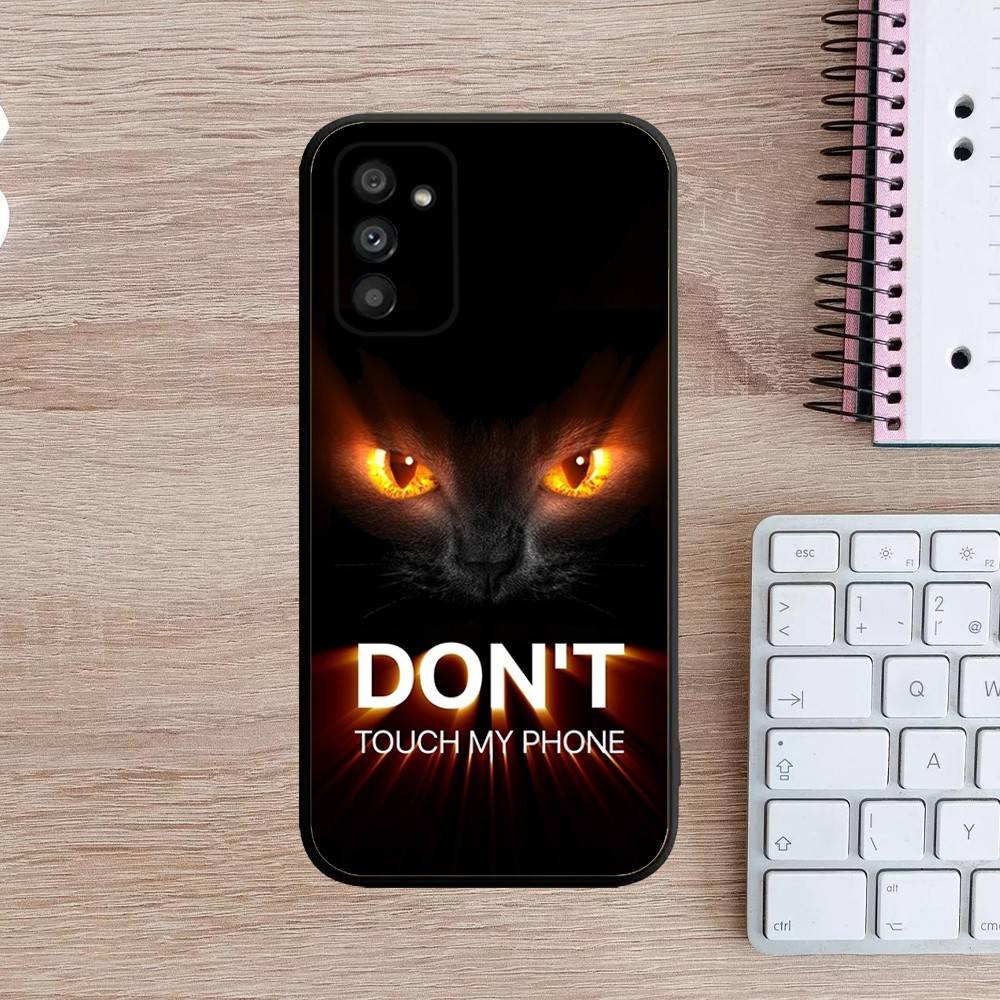 Dont Touch My Phone Case For Samsung Galaxy A13,A21s,A22,A31,A32,A52,A53,A71,A80,A91 Soft Black Cover