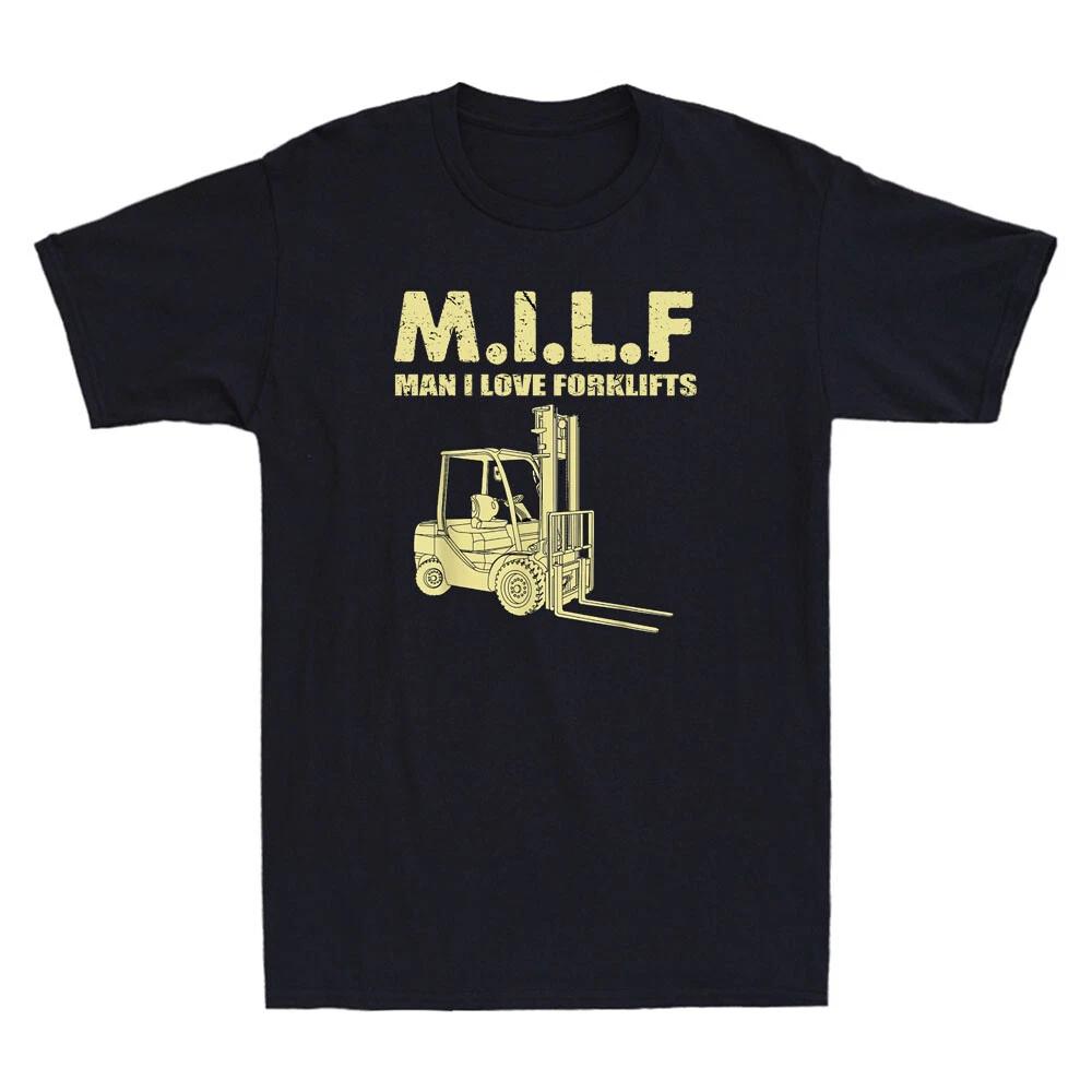 MILF Man I love Forklifts Funny Forklift Driver Gift Vintage Men s Black T-Shirt XXXL