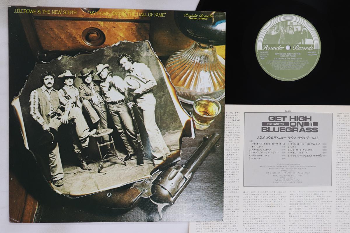 

LP Record JD CROWE, NEW SOUTH - My Home Ain t In The Hall Of Fame PA6361 ROUNDER 1979 Japan Country/Folk Used