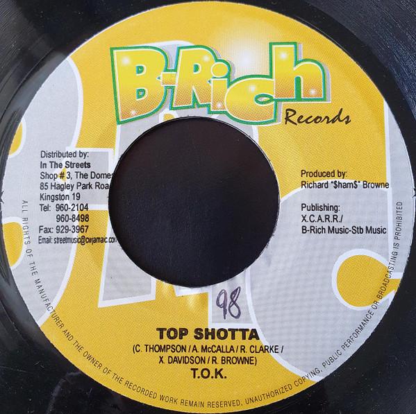 

7inch Record T.O.K. - Top Shotta NONE B-Rich Records 2005 Jamaica Reggae, Ska & Dub Used