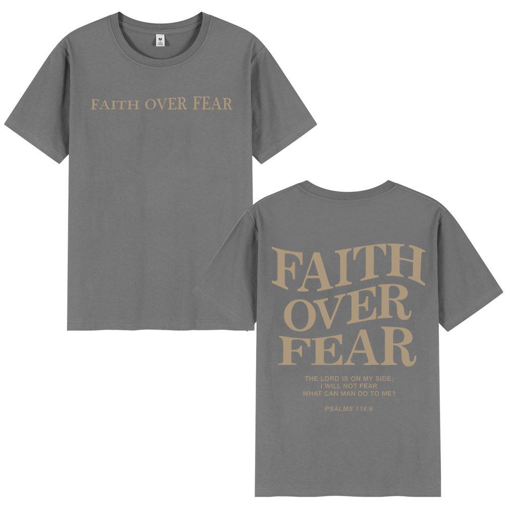 Faith Over Fear Christian Bible Verse TShirts Unisex Unisex Fashion ONeck Short Sleeve TShirt Summer Casual 100Cotton T Shirts