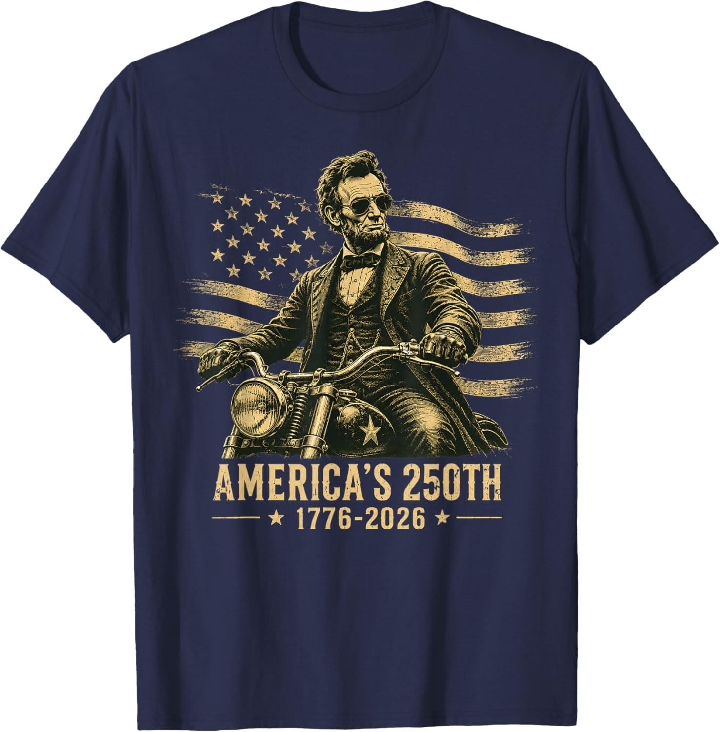 Abraham Lincoln Biker USA 250th Anniversary 250 Years USA T-Shirt XXL