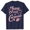 Funny Jesus Was a Carpenter T Shirts Cotton Short Sleeve Birthday Gifts Mens Clothing Fashion Casual Loose Oversized T Shirt