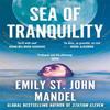 Sea of Tranquility by Emily St. John Mandel Paperback Book 9781529083514