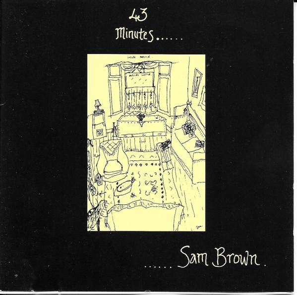 

CD SAM BROWN - 43 Minutes PODCD1 Pod Music 1992 UK Rock Used