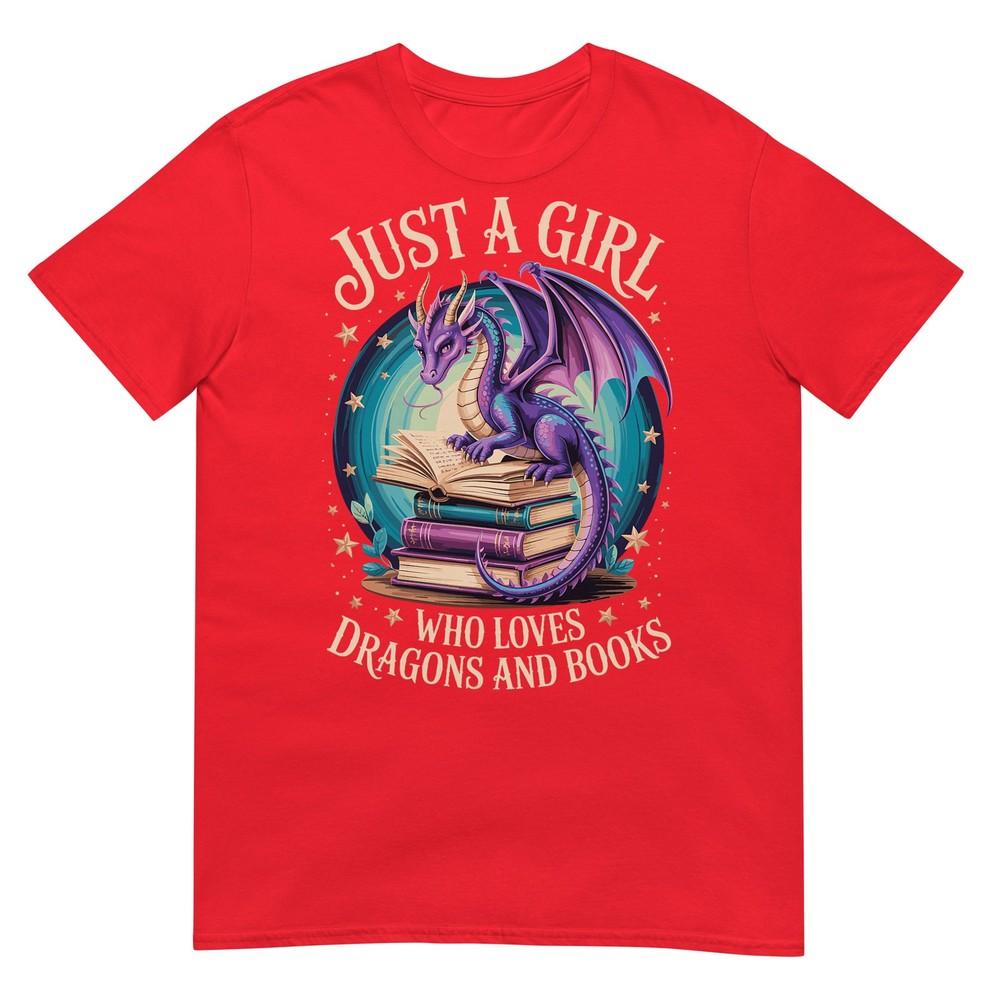 Just A Girl Who Loves Dragons And Books TShirt S