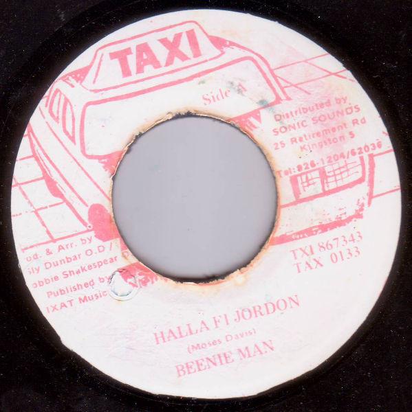 

7inch Record BEENIE MAN - Halla Fi Jordon TAX0133 Taxi Jamaica Reggae, Ska & Dub Used