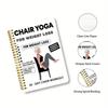 30-Day Chair Yoga Loss Spiral Notebook & Exercise Guide