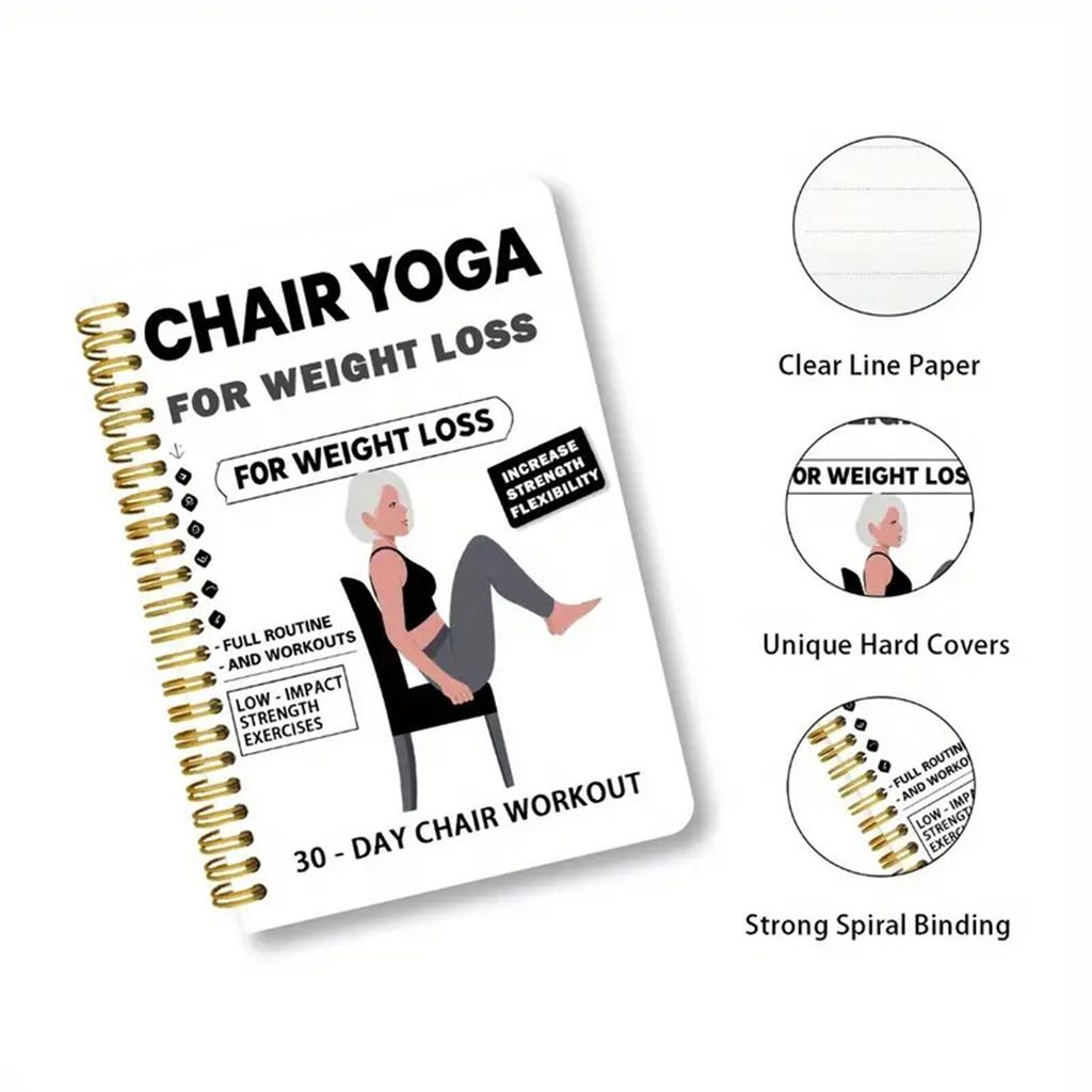 30-Day Chair Yoga Loss Spiral Notebook & Exercise Guide