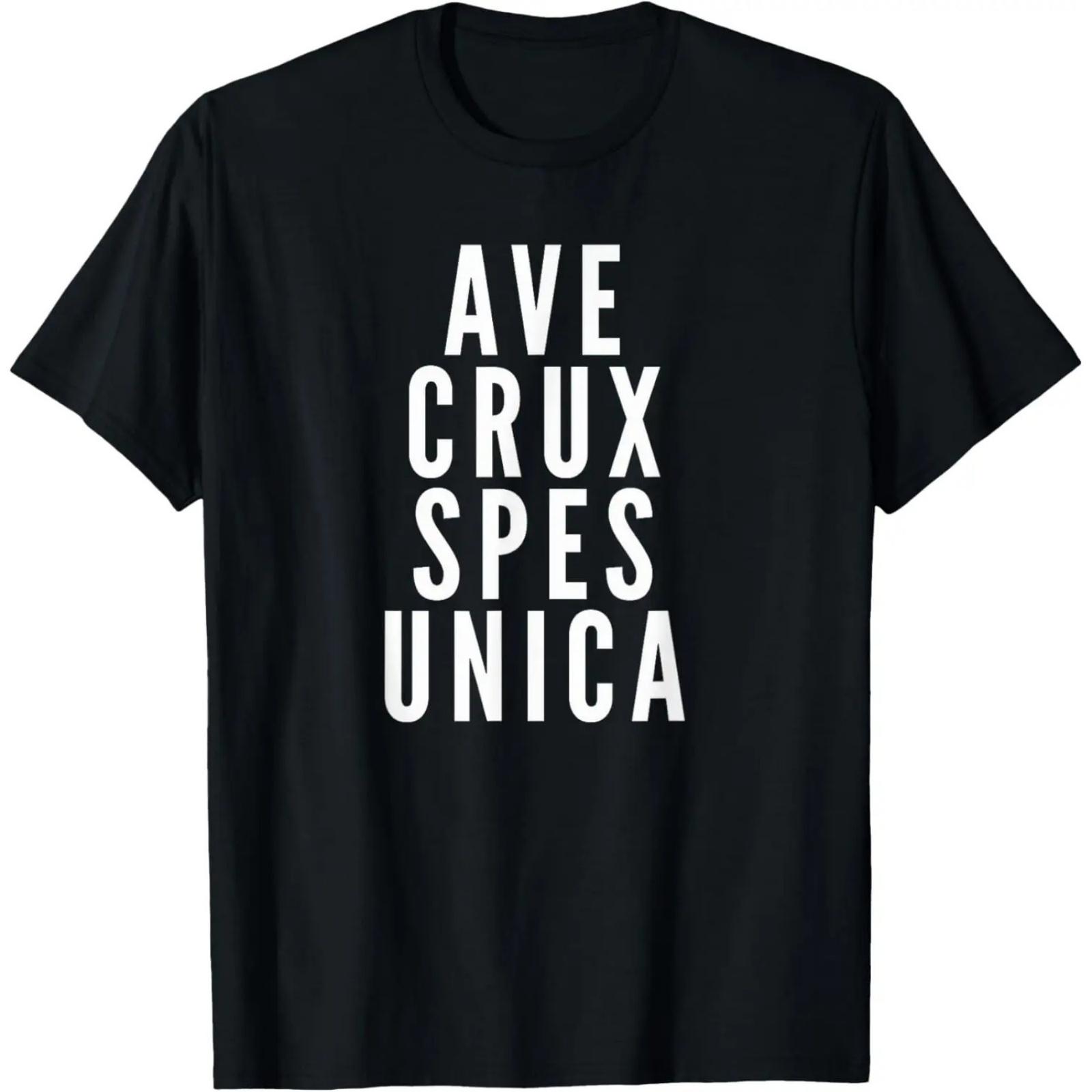Ave Crux Spes Unica Latin Motto Catholic Holy Cross T Shirt S