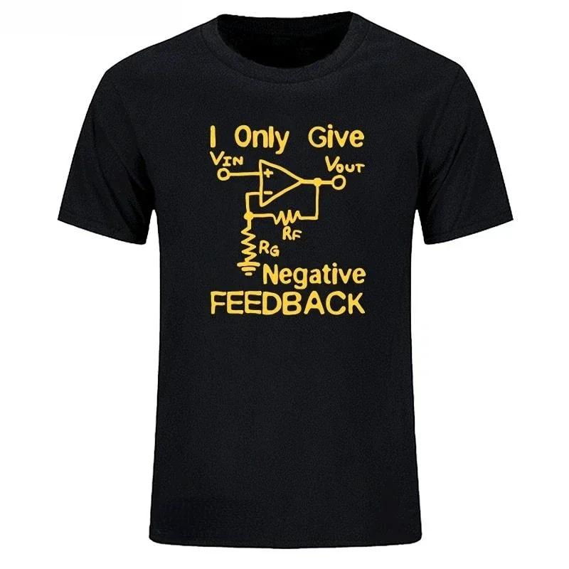 Ich gebe negatives Feedback Computer Ingenieur T-Shirt Neuheit Lustige Grafik T-Shirts Damen Lässig Kurzarm T-Shirts Roupas Masculinas
