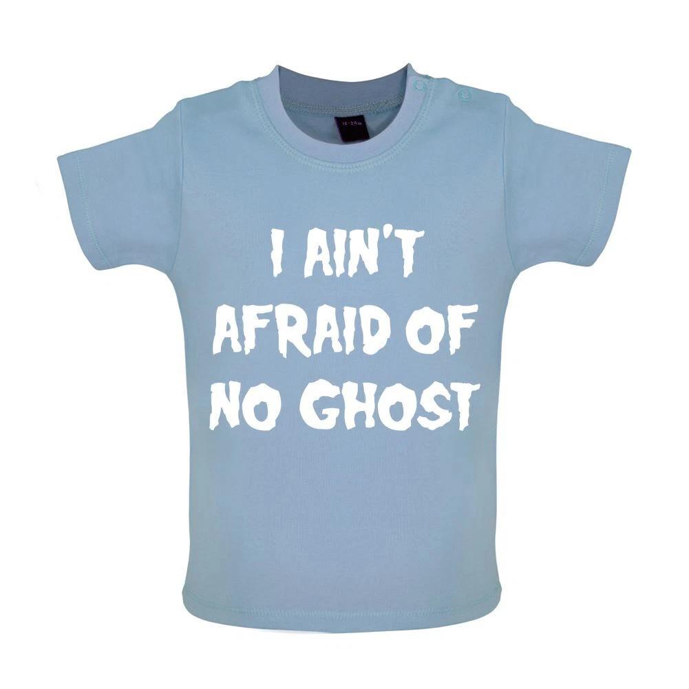 I Ain t Afraid Of No Ghost - Baby Kids Boys Girls Unisex T-Shirt / Babygrow - Halloween Costume Ghosts 160