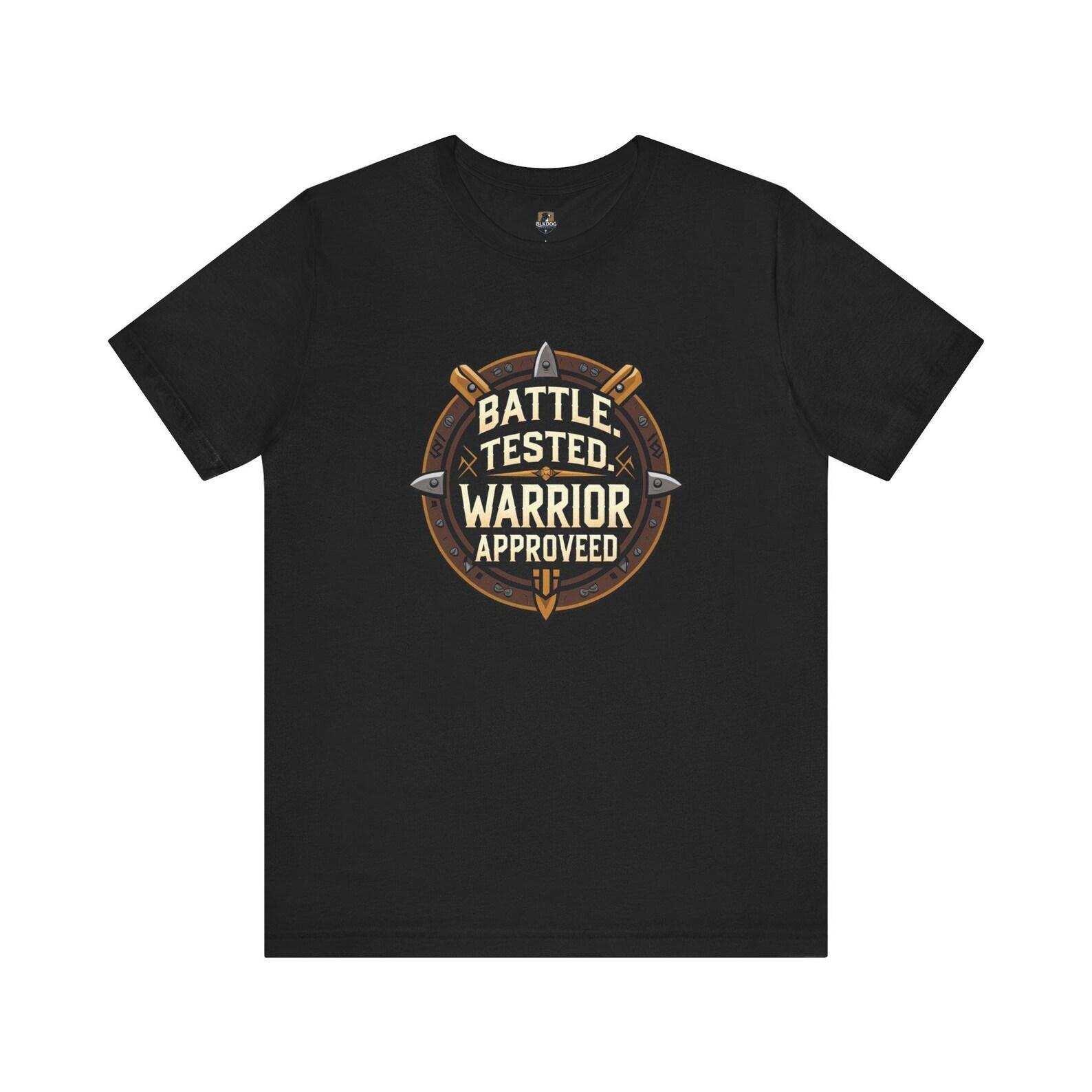 Battle Tested Warrior Approved Tee, Unisex T-Shirt, Gift for Warriors, Motivational Shirt, Fitness Apparel, Casual Wear L