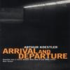 Arrival and Departure by Arthur Koestler Paperback Book 9780099515418