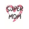 European sizes Women's Fashionable Trendy Round Neck Short Sleeve T-Shirt with Simple English "Super Mom"