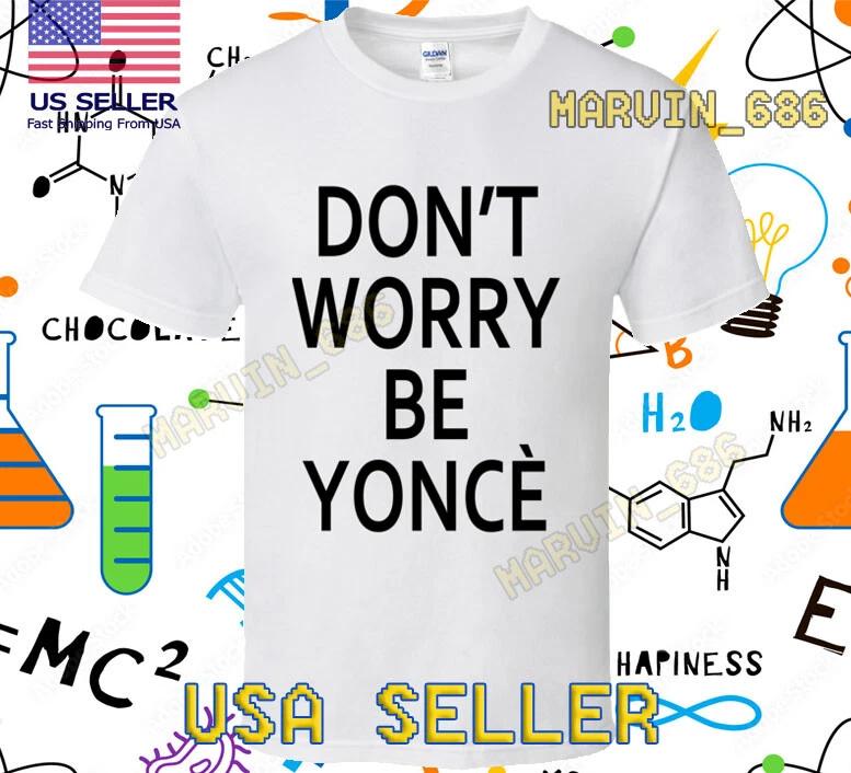 NEW SHIRT DON T WORRY BE YONCÃ RACING LOGO T-Shirt FUNNY SIZE S-5XL 2XL