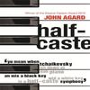 HalfCaste and Other Poems by John Agard Paperback Book 9780340893890
