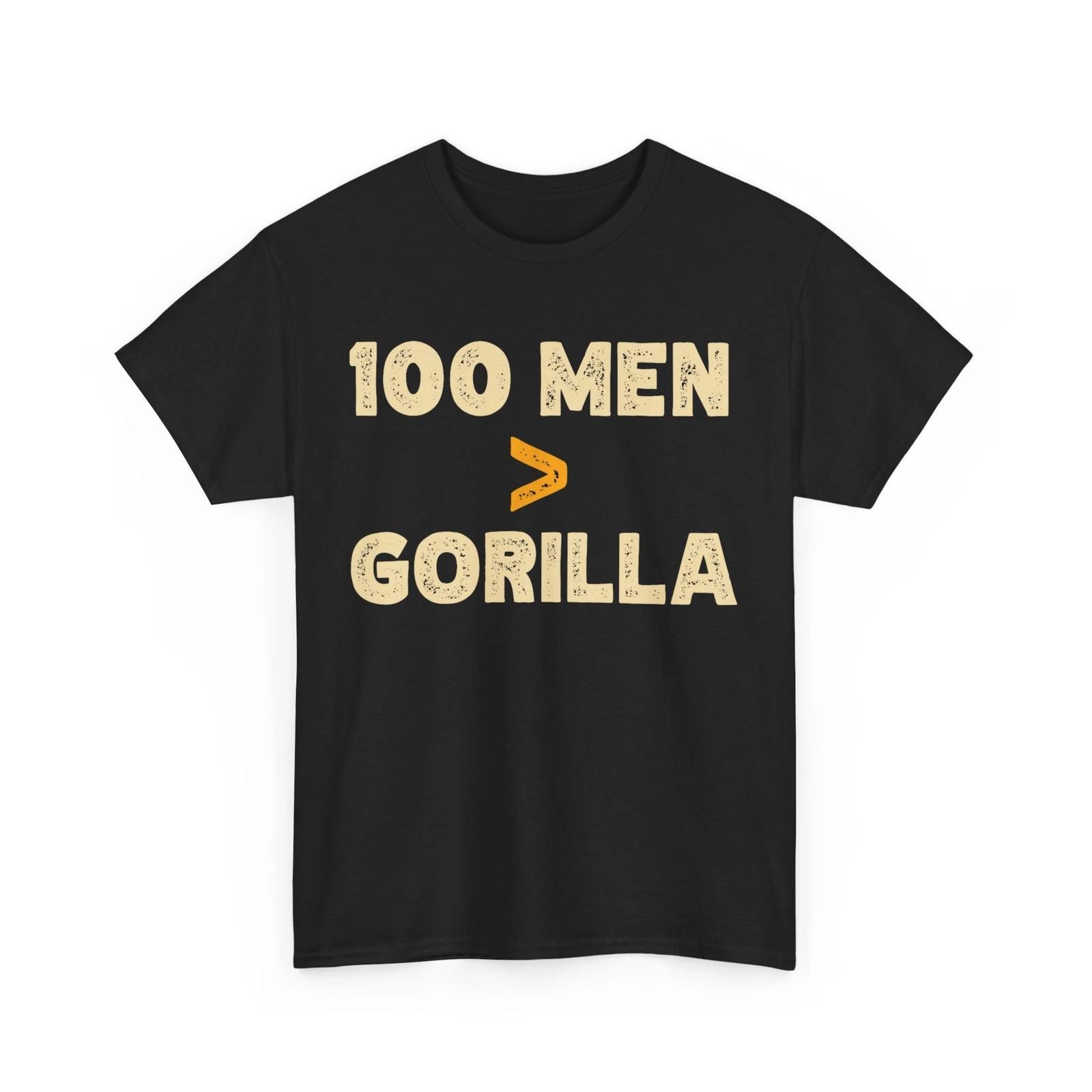 100 Men vs 1 Gorilla Shirt, Funny 100 Men Is Greater Than Gorilla T-Shirt 3XL