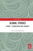 The Global Studies : Volume 1: Globalization and Globality Book