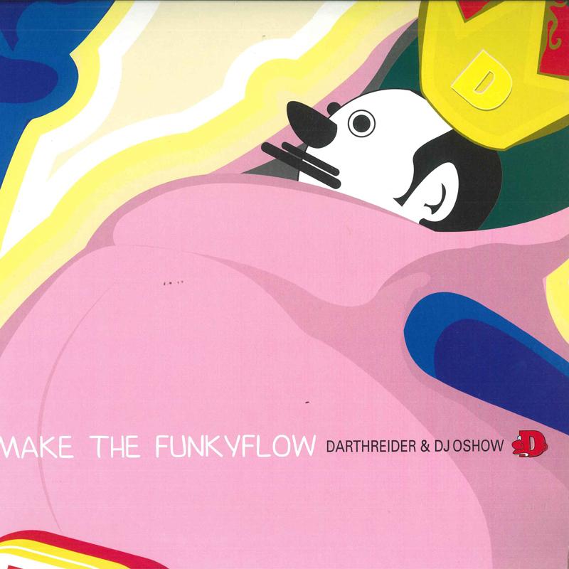 

12-дюймовая пластинка DARTHREIDER & DJ OSHOW - Make The Funkyflow HMSL0011 НЕ НА ЛЕЙБЛЕ Неизвестный Рэп и Хип-хоп/R&B Б/У