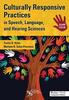 The Culturally Responsive Practices In Speech, Language, and Hearing Sciences, Second Edition Book