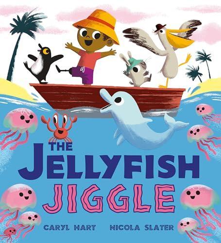The Jellyfish Jiggle by Caryl Hart Paperback Book 9781408366554