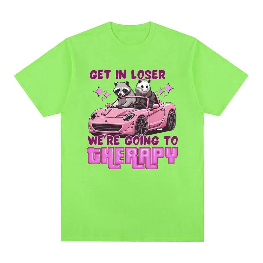Funny Get In Loser We Going Therapy Raccoon Meme T Shirt Men's Clothing Fashion Kawaii T-shirt Unisex Retro 100% Cotton T Shirts