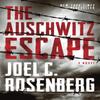 The Auschwitz Escape by Joel C. Rosenberg Paperback Book 9781414336251