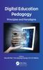 The Digital Education Pedagogy : Principles and Paradigms Book