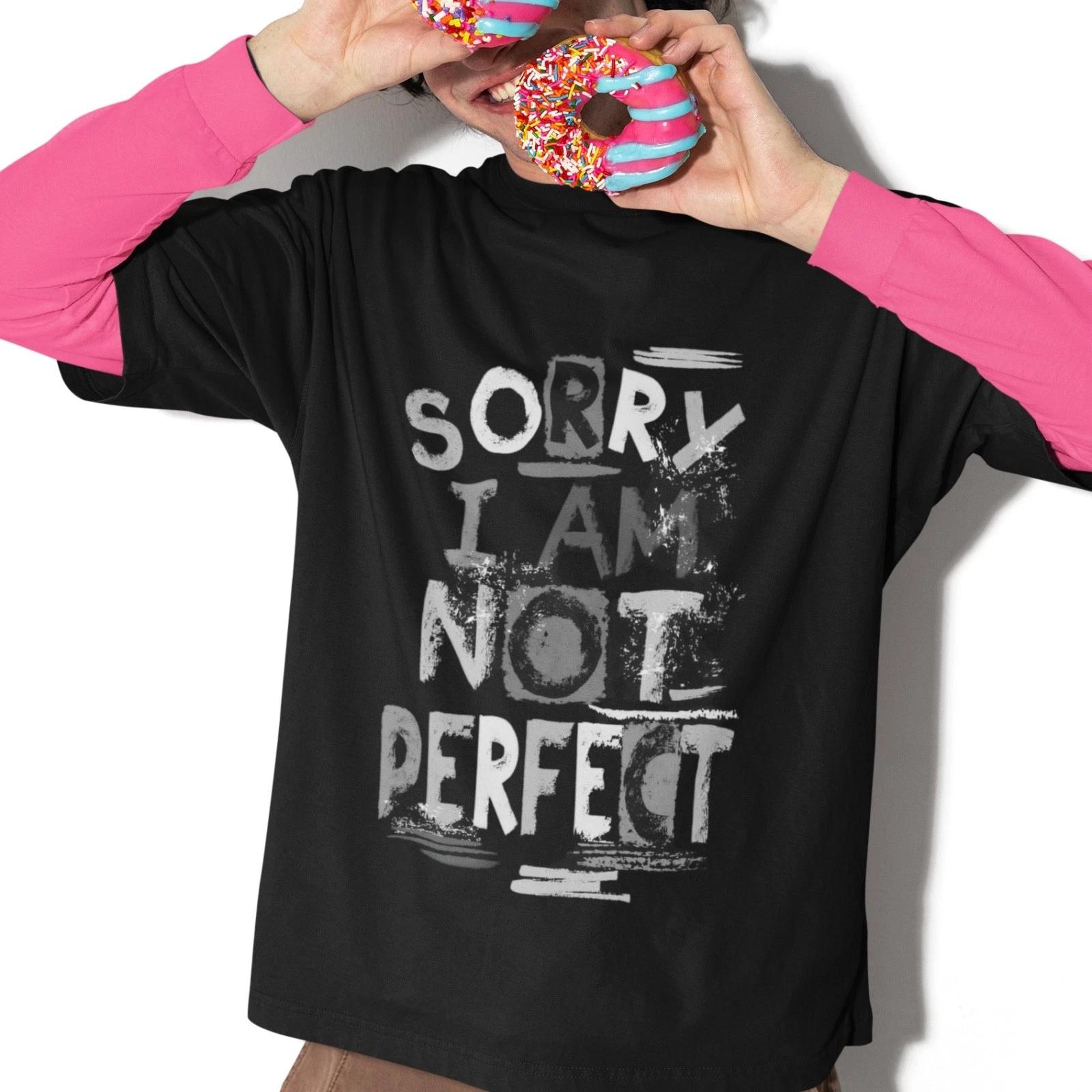 

Sorry I Am Not Perfect Graphic Tee Vintage Grunge Letter Print Unisex Streetwear XXXXL