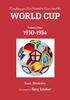 Kniha Everything You Ever Wanted To Know About the World Cup. Volume One: 1930-1954