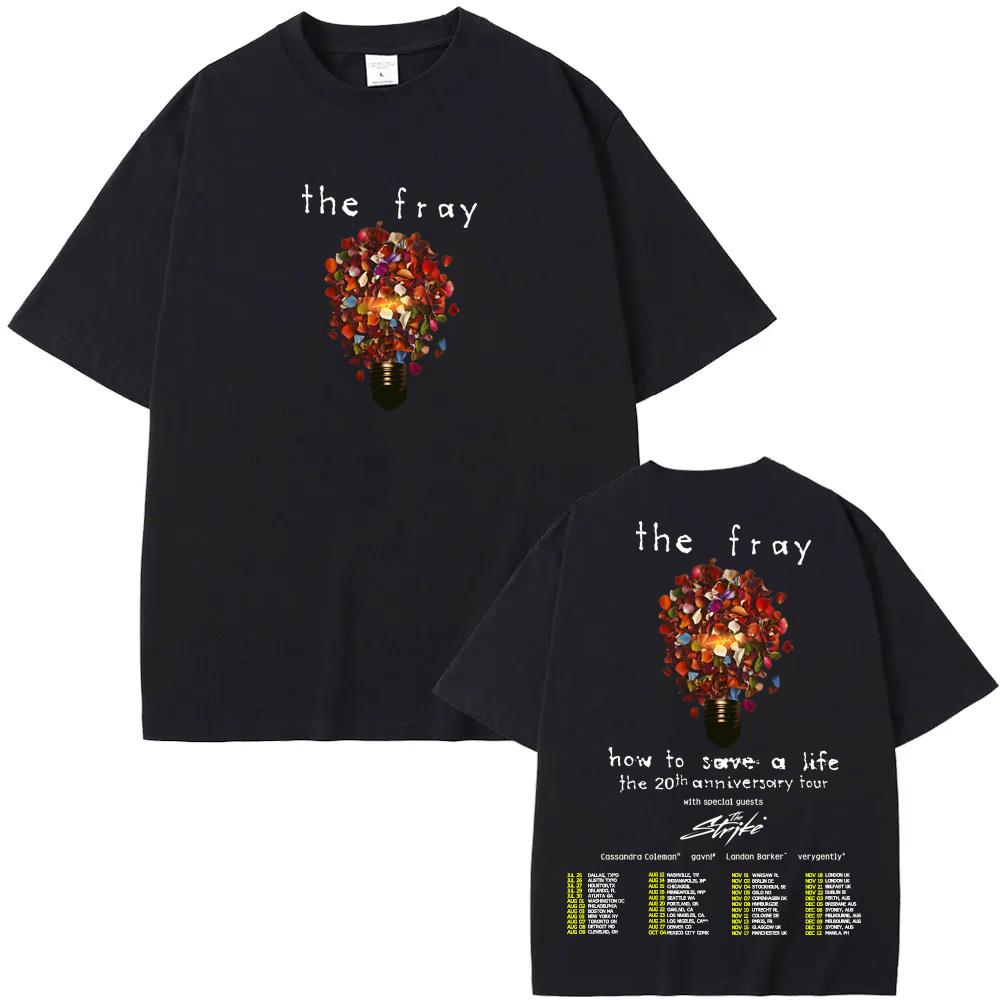 The Fray 2025 TOUR T-shirt Graphic Printing Hip Hop Tee-shirt High Quality 100% Cotton Soft Tshirt Gothic Clothing