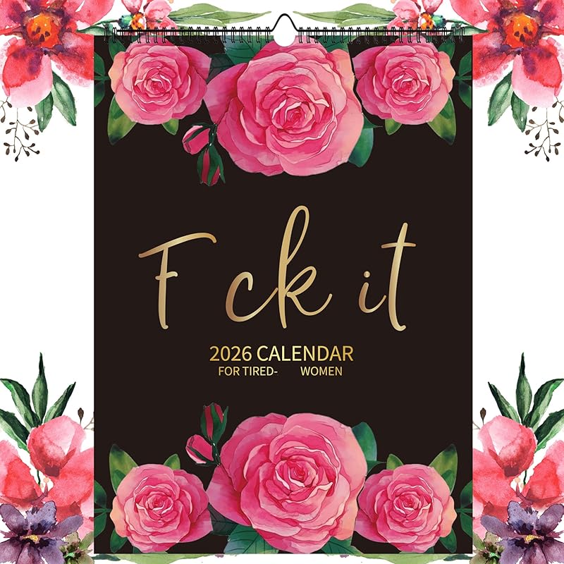 2026 F*ck It Calendar for Tired-Ass Women | Fu-ck It Calendar, Hang with Ease, Funny Home Office Wall Calendar - Funny Monthly Calendar Gag Gift for FK It