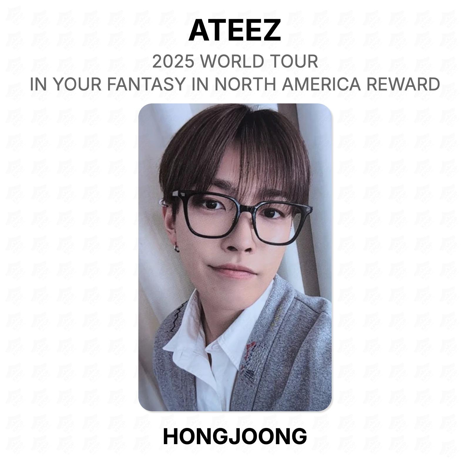 ATEEZ 2025 WORLD TOUR IN YOUR FANTASY IN NORTH AMERICA REWARD Official Photocard HONGJOONG