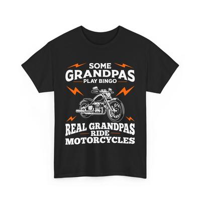 Motorcycle Shirt, Some Grandpas Play Bingo Real Grandpas Ride Motorcycles Tee